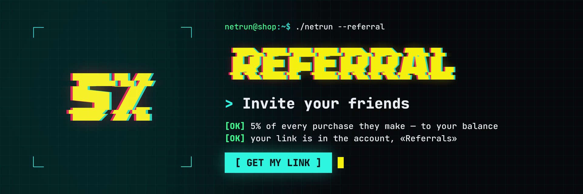Referral programme: 5% of your friends' purchases — get your link